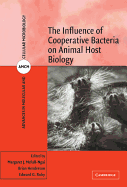 The Influence of Cooperative Bacteria on Animal Host Biology