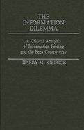 The Information Dilemma: A Critical Analysis of Information Pricing and the Fees Controversy