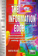 The Information Edge: Successful Management Using Information Technology