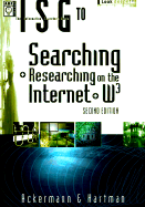 The Information Searcher's Guide to Searching + Researching on the Internet + W3