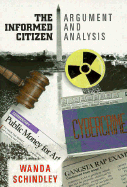 The Informed Citizen: Argument and Analysis for Today