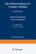 The Infrared Spectra of Complex Molecules: Volume Two Advances in Infrared Group Frequencies