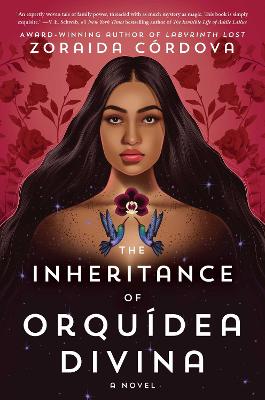 The Inheritance of Orqudea Divina: A Novel - Crdova, Zoraida