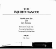 The Injured Dancer - Kennedy, Jack, and Rist, Rachel-Anne