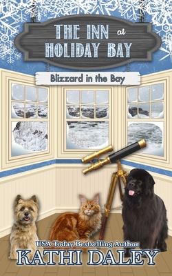 The Inn at Holiday Bay: Blizzard in the Bay - Daley, Kathi