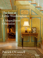 The Inn at Little Washington: A Magnificent Obsession