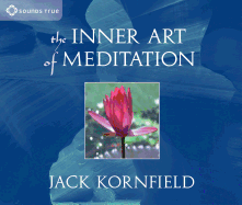 The Inner Art of Meditation