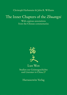 The Inner Chapters of the 'Zhuangzi': With Copious Annotations from the Chinese Commentaries