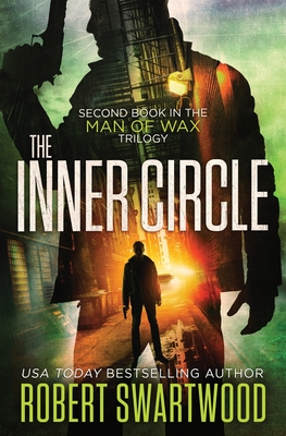 The Inner Circle - Swartwood, Robert