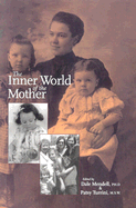 The Inner World of the Mother