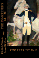 The Innkeeper's Guide: The Patriot Inn