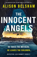The Innocent Angels: An absolutely nail-biting serial killer thriller