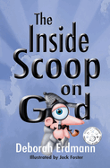 The Inside Scoop on God