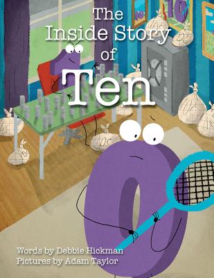 The Inside Story of Ten - Hickman, Debbie