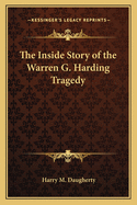 The Inside Story of the Warren G. Harding Tragedy