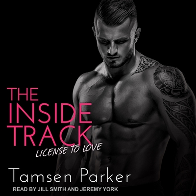 The Inside Track - York, Jeremy (Read by), and Smith, Jill (Read by), and Parker, Tamsen