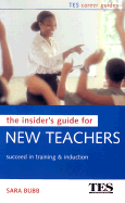 The Insider's Guide for New Teachers