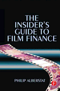 The Insider's Guide to Film Finance