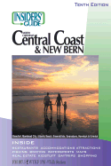 The Insiders' Guide to North Carolina's Central Coast & New Bern, 11th (Insiders' Guide Series)