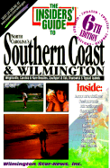 The Insider's Guide to North Carolina's Southern Coast & Wilmington