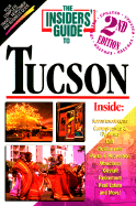 The Insiders' Guide to Tucson - Howell, Chris, and Connelly, Rita