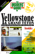 The Insider's Guide to Yellowstone - Burns, Candace, and Deurbrouck, Jo