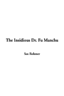 The Insidious Dr. Fu Manchu