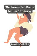 The Insomniac Guide to Sleep Therapy