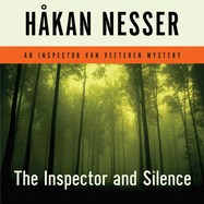 The Inspector and Silence: An Inspector Van Veeteren Mystery