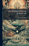 The Inspiration of Scripture