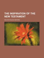 The Inspiration of the New Testament