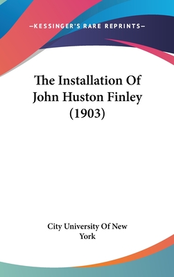 The Installation of John Huston Finley (1903) - City University of New York