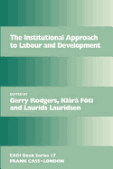 The Institutional Approach to Labour and Development