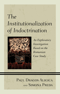 The Institutionalization of Indoctrination