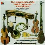 The Instruments of the Middle Ages and Renaissance - Musica Reservata; Michael Morrow (conductor)