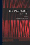 The Insurgent Theatre