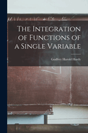 The Integration of Functions of a Single Variable