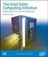 The Intel Safer Computing Initiative - Grawrock, David