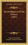 The Intelligence of the Flowers (1907)