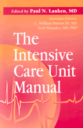The Intensive Care Unit Manual