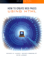 The Interactive Computing Series: How to Create Web Pages using HTML - Brief