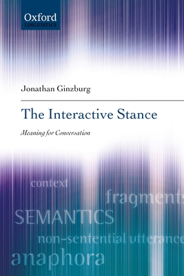 The Interactive Stance - Ginzburg, Jonathan