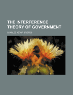 The Interference Theory of Government