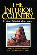 The Interior Country: Stories of the Modern West