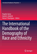 The International Handbook of the Demography of Race and Ethnicity