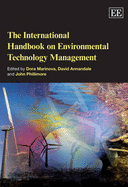 The International Handbook on Environmental Technology Management - Marinova, Dora (Editor), and Annandale, David (Editor), and Phillimore, John (Editor)