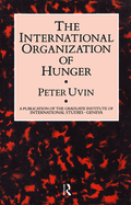 The International Organization of Hunger