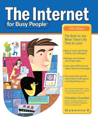 The Internet for Busy People - Crumlish, Christian (Conductor)