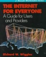 The Internet for Everyone: A Guide for Users & Providers
