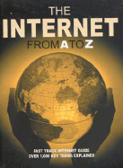 The Internet from A to Z, 2nd Edition - Cowpertwait, John, and Flynn, Simon